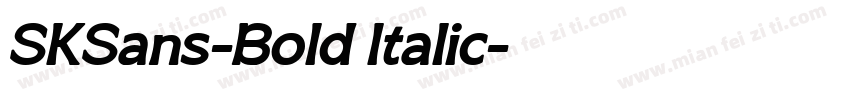 SKSans-Bold Italic字体转换